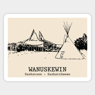 Wanuskewin - Saskatoon SK Magnet